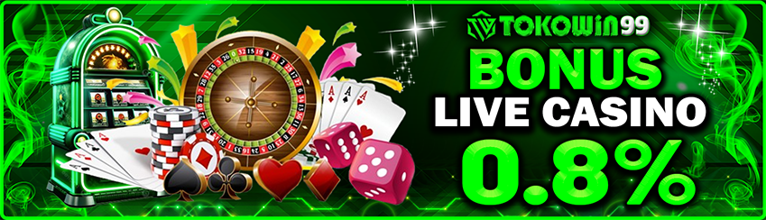 BONUS HARIAN LIVE CASINO 0.8%