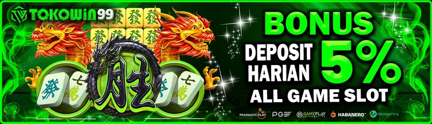BONUS DEPOSIT HARIAN 5% ALL GAMES SLOT